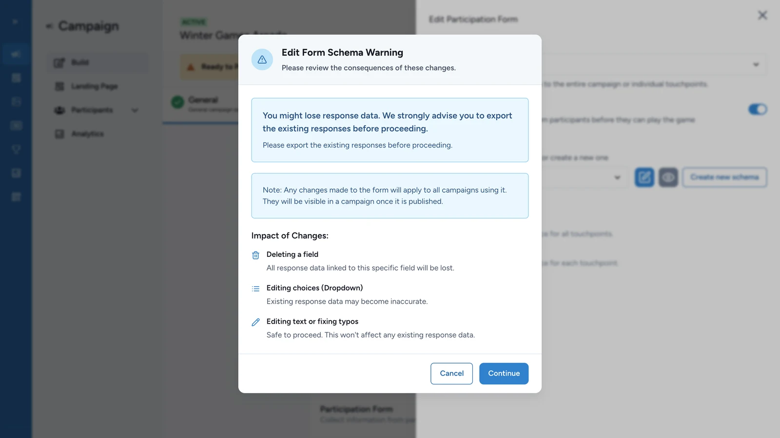 Edit Form Schema Warning: export responses first, changes apply to all campaigns, and the impact of each kind of edit