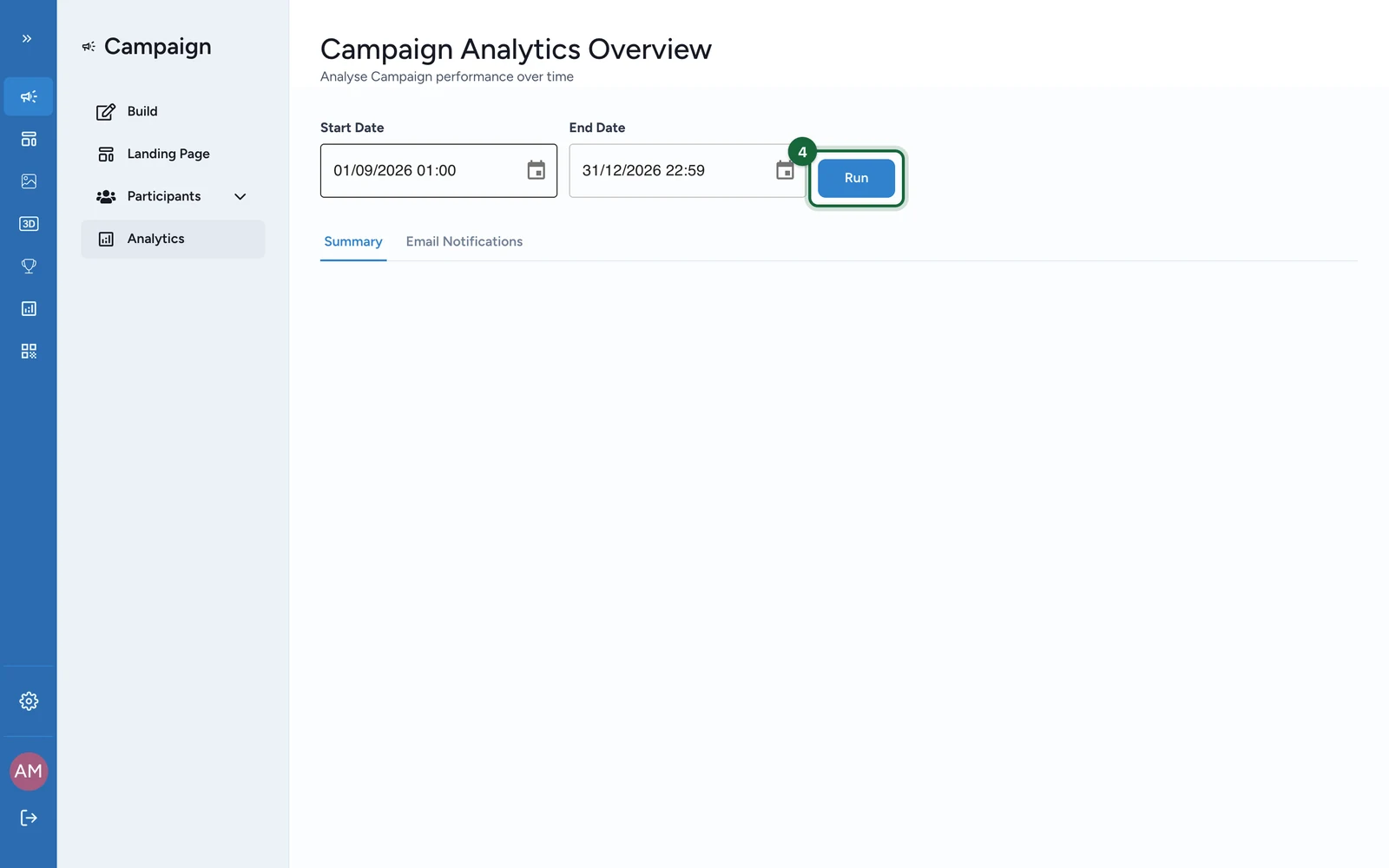 Campaign Analytics Overview with the Run button highlighted