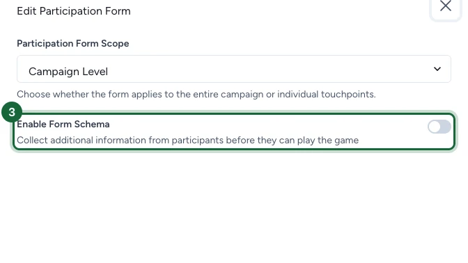 Boîte de dialogue du formulaire de participation avec le toggle Enable Form Schema mis en évidence