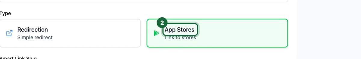 Type selector in the Smart Link form with the App Stores option highlighted next to Redirection