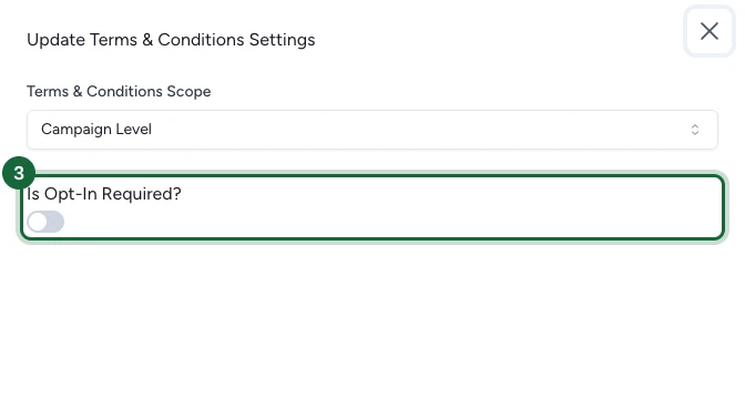 Update Terms & Conditions Settings dialog with the Is Opt-In Required toggle highlighted