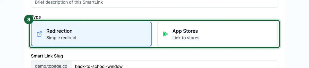 Type selector with Redirection chosen next to App Stores, and the Smart Link Slug field below