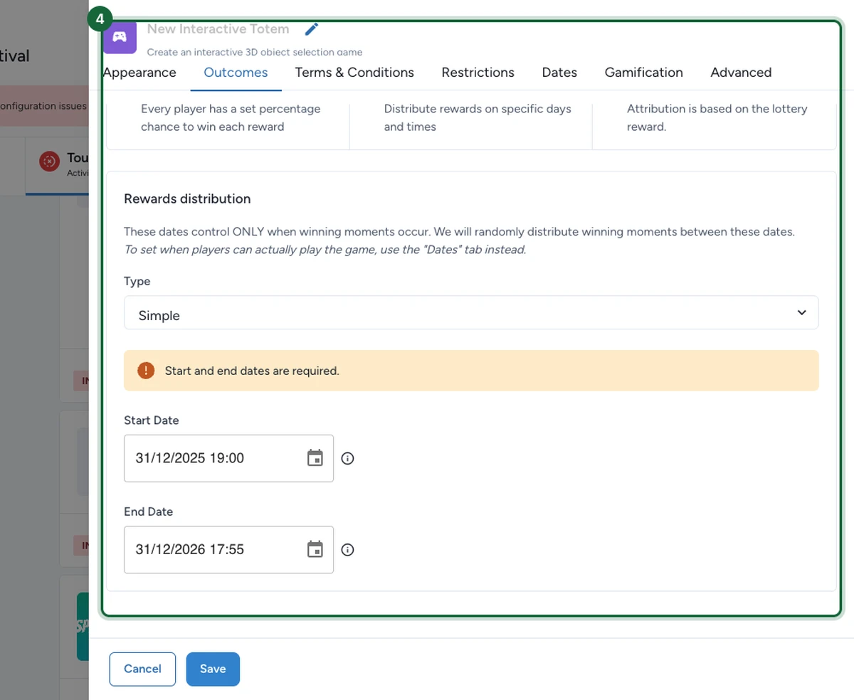Outcomes tab with the Rewards distribution panel — a Type set to Simple and required Start Date and End Date fields that control only when winning moments occur