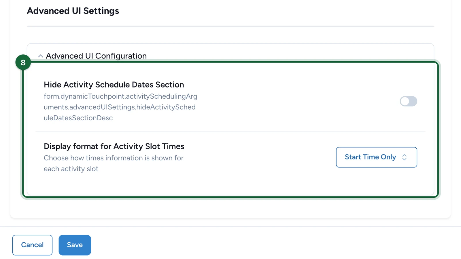 Hide Activity Schedule Dates Section switch and the Display format for Activity Slot Times list, highlighted