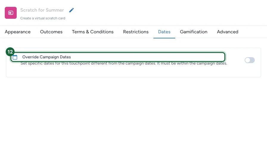Onglet Dates avec l'option Override Campaign Dates mise en évidence