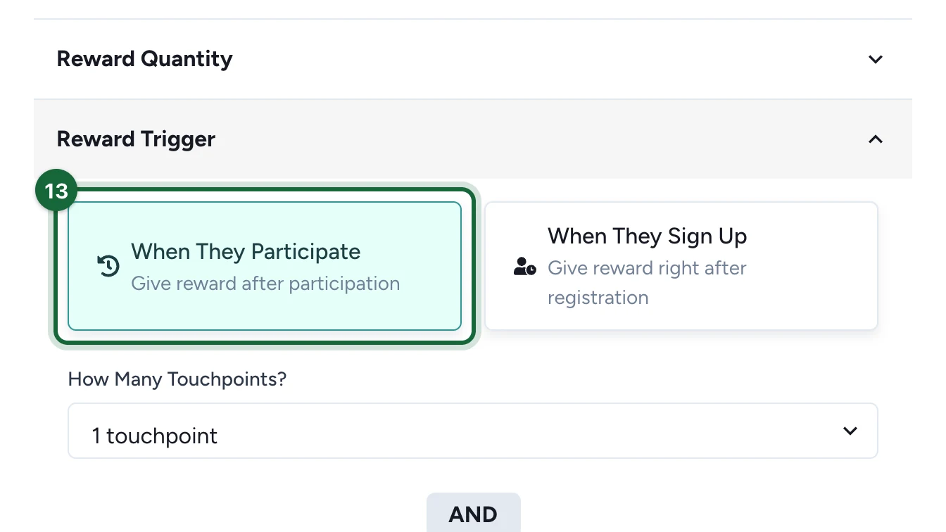 Reward Trigger with When They Participate selected, highlighted